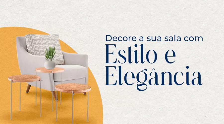 Veja como decorar sua sala com estilo e elegância!